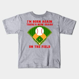 New Grass On The Field - Baseball Kids T-Shirt